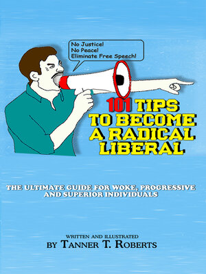 cover image of 101 Tips to Become a Radical Liberal